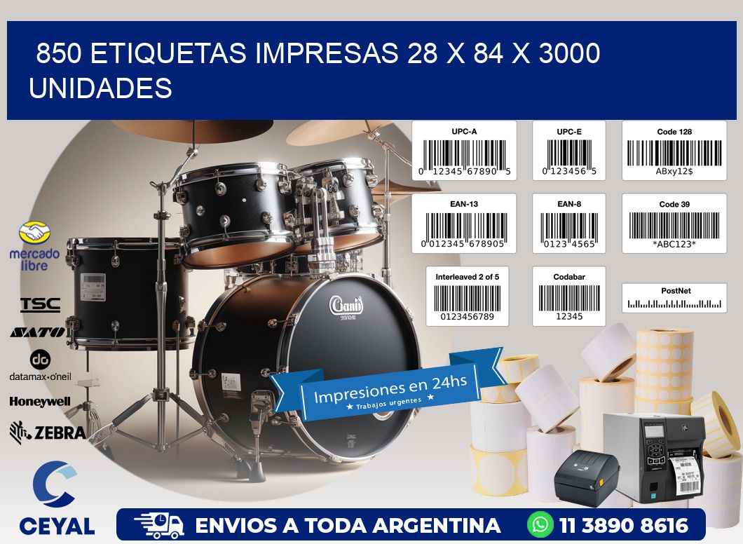850 ETIQUETAS IMPRESAS 28 x 84 X 3000 UNIDADES