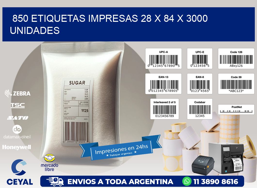 850 ETIQUETAS IMPRESAS 28 x 84 X 3000 UNIDADES