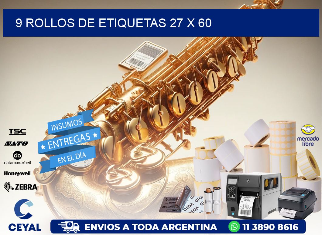9 ROLLOS DE ETIQUETAS 27 x 60