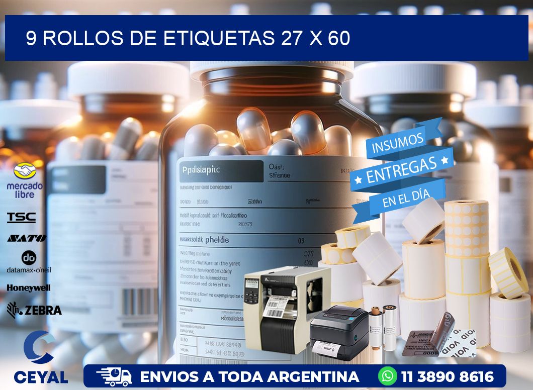 9 ROLLOS DE ETIQUETAS 27 x 60