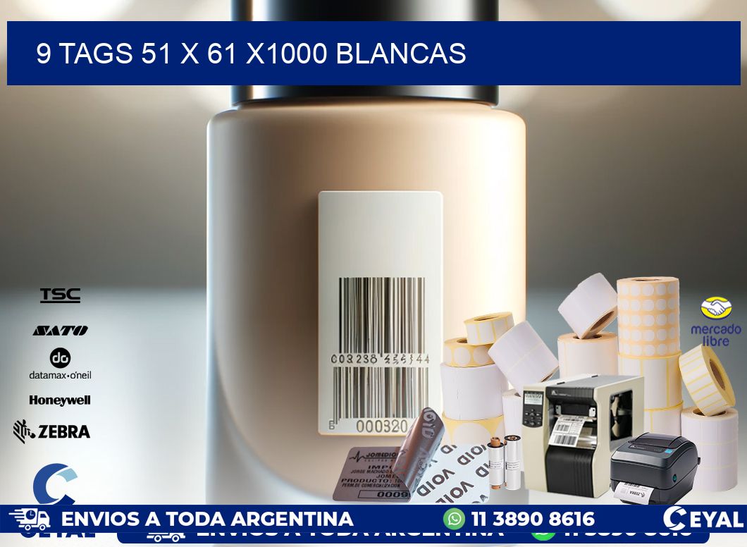 9 TAGS 51 x 61 X1000 BLANCAS