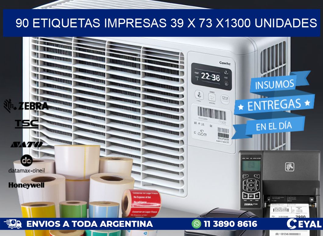 90 ETIQUETAS IMPRESAS 39 x 73 X1300 UNIDADES