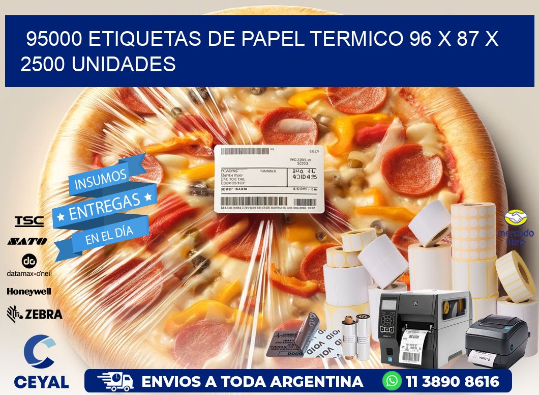 95000 ETIQUETAS DE PAPEL TERMICO 96 x 87 X 2500 UNIDADES