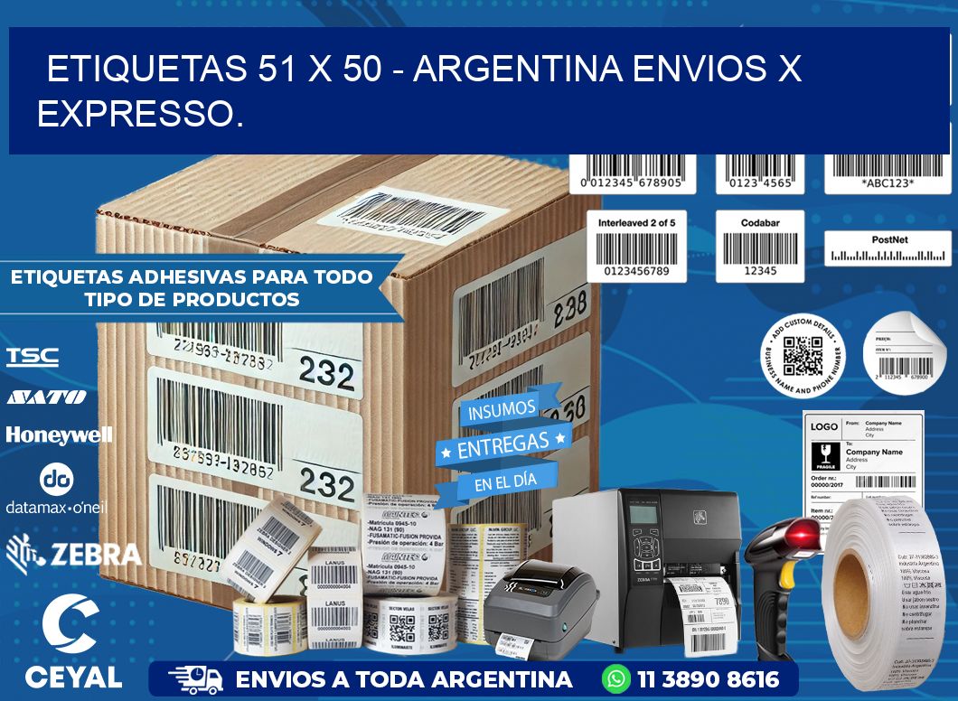 ETIQUETAS 51 x 50 - ARGENTINA ENVIOS X EXPRESSO.