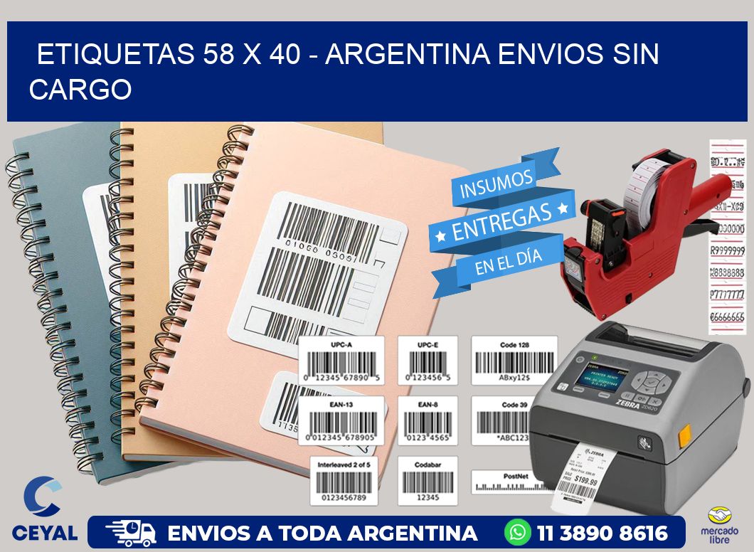 ETIQUETAS 58 x 40 - ARGENTINA ENVIOS SIN CARGO