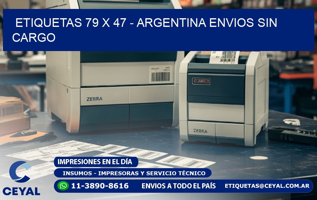 ETIQUETAS 79 x 47 - ARGENTINA ENVIOS SIN CARGO