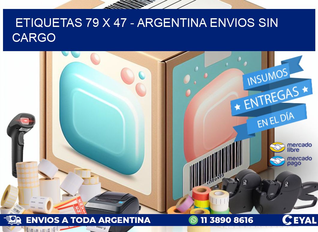ETIQUETAS 79 x 47 - ARGENTINA ENVIOS SIN CARGO
