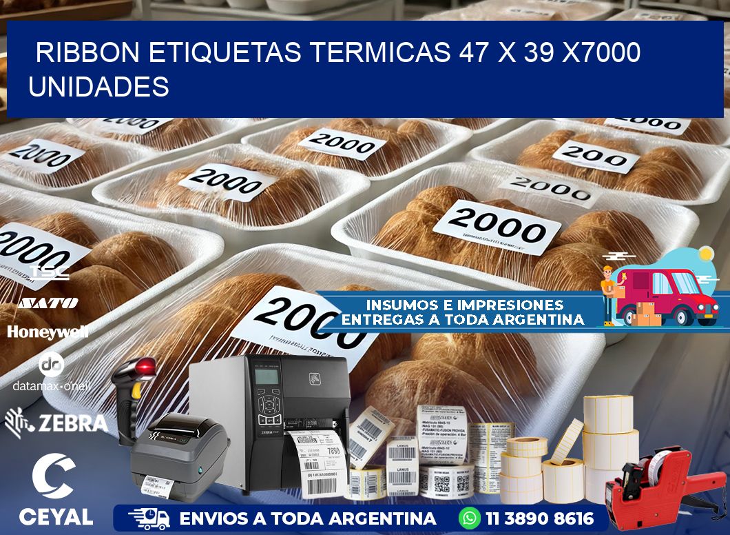 RIBBON ETIQUETAS TERMICAS 47 x 39 X7000 UNIDADES