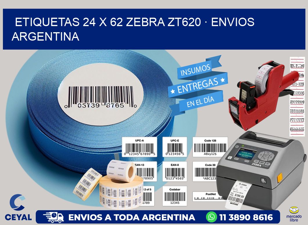 ETIQUETAS 24 x 62 ZEBRA ZT620 · ENVIOS ARGENTINA