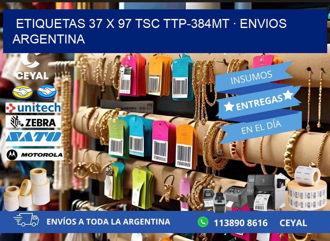 ETIQUETAS 37 x 97 TSC TTP-384MT · ENVIOS ARGENTINA