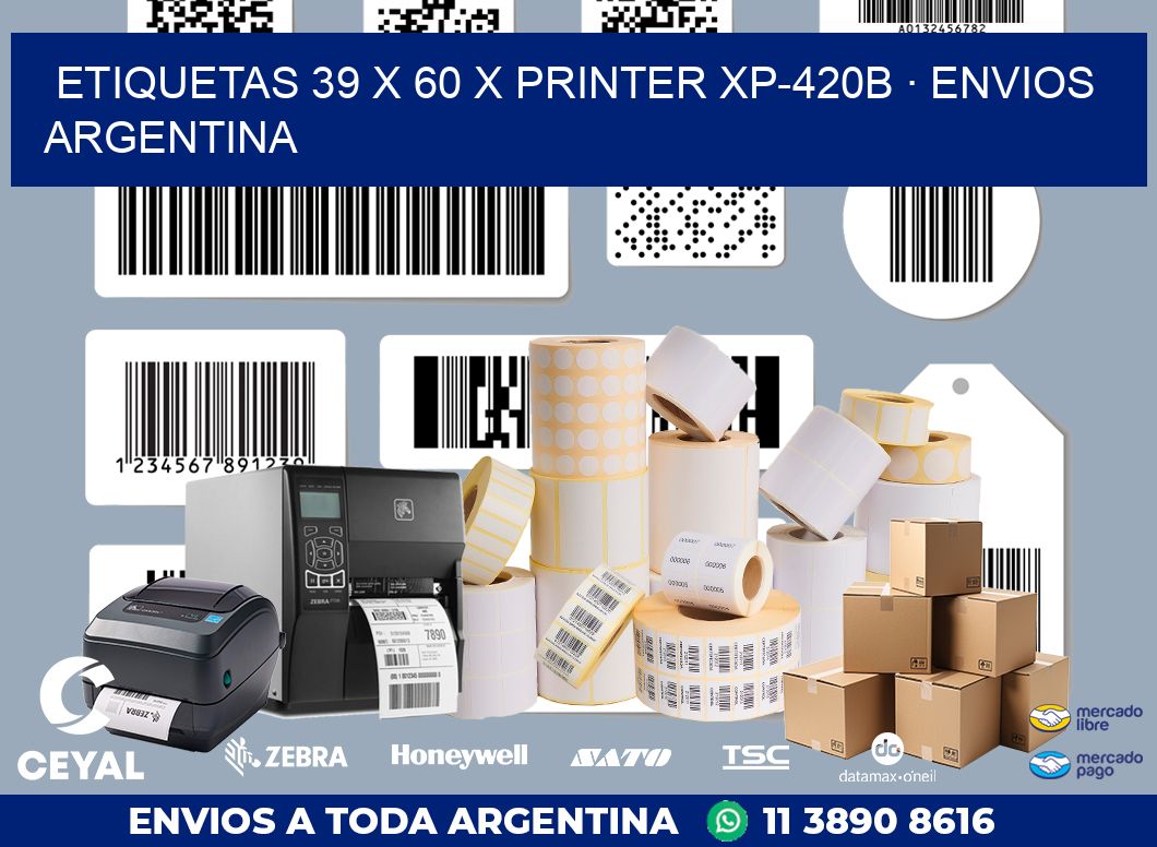 ETIQUETAS 39 x 60 X PRINTER XP-420B · ENVIOS ARGENTINA