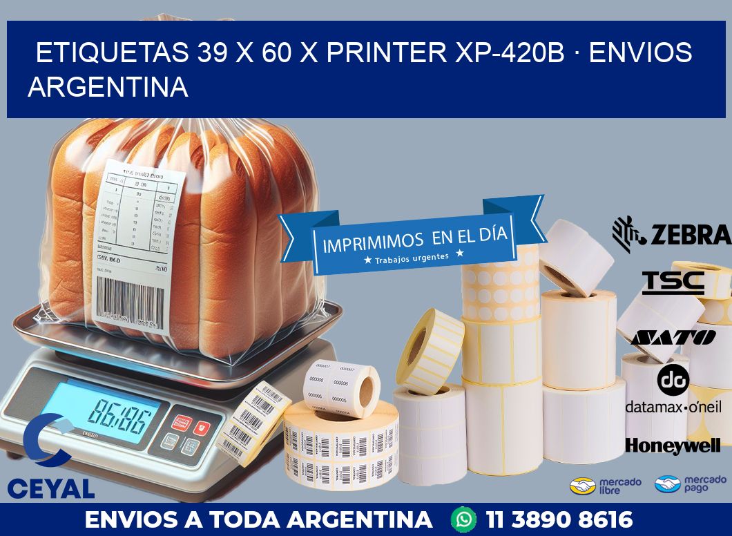 ETIQUETAS 39 x 60 X PRINTER XP-420B · ENVIOS ARGENTINA