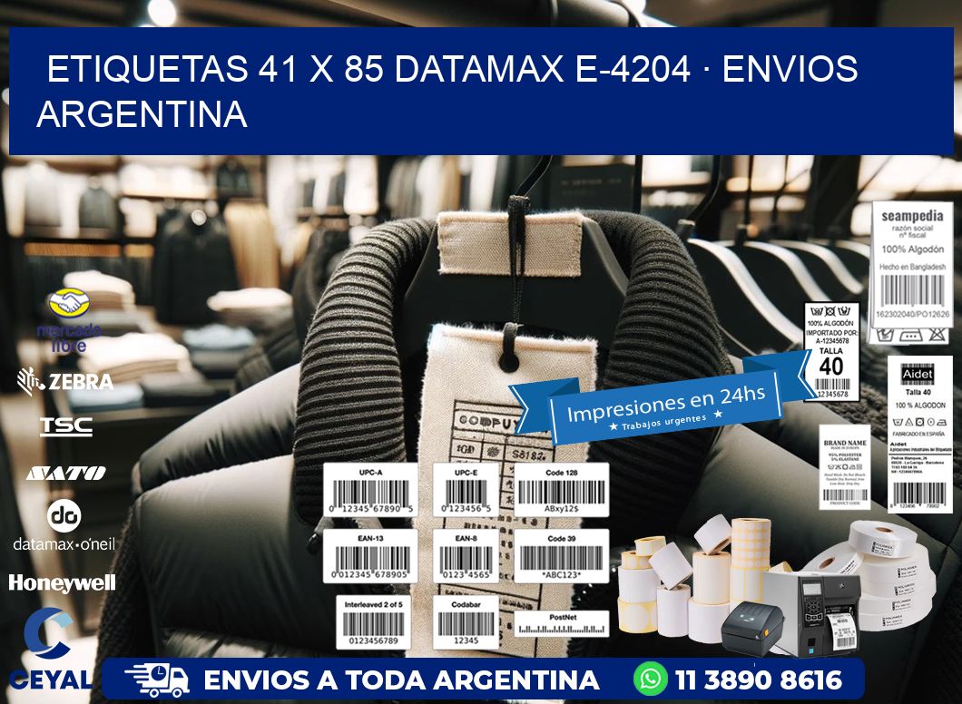 ETIQUETAS 41 x 85 DATAMAX E-4204 · ENVIOS ARGENTINA