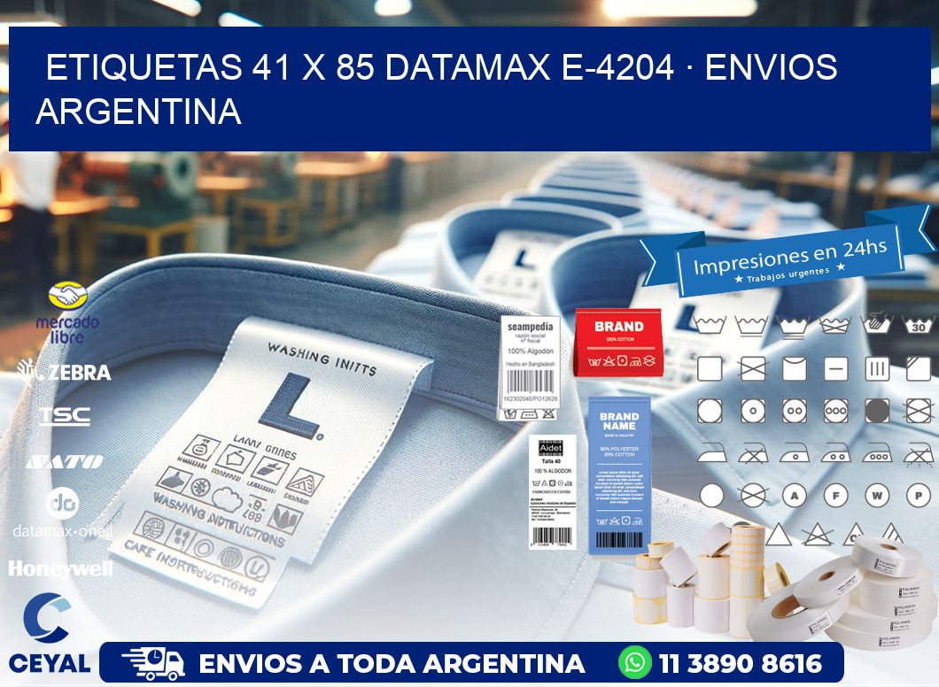 ETIQUETAS 41 x 85 DATAMAX E-4204 · ENVIOS ARGENTINA