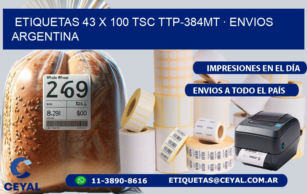 ETIQUETAS 43 x 100 TSC TTP-384MT · ENVIOS ARGENTINA