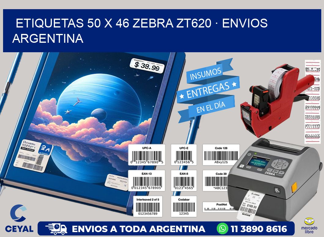 ETIQUETAS 50 x 46 ZEBRA ZT620 · ENVIOS ARGENTINA