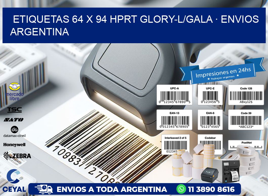 ETIQUETAS 64 x 94 HPRT GLORY-L/GALA · ENVIOS ARGENTINA