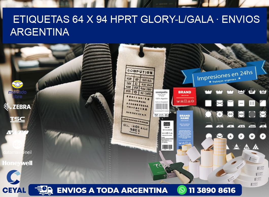 ETIQUETAS 64 x 94 HPRT GLORY-L/GALA · ENVIOS ARGENTINA
