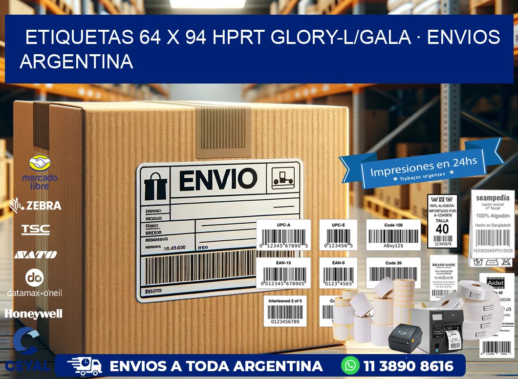 ETIQUETAS 64 x 94 HPRT GLORY-L/GALA · ENVIOS ARGENTINA