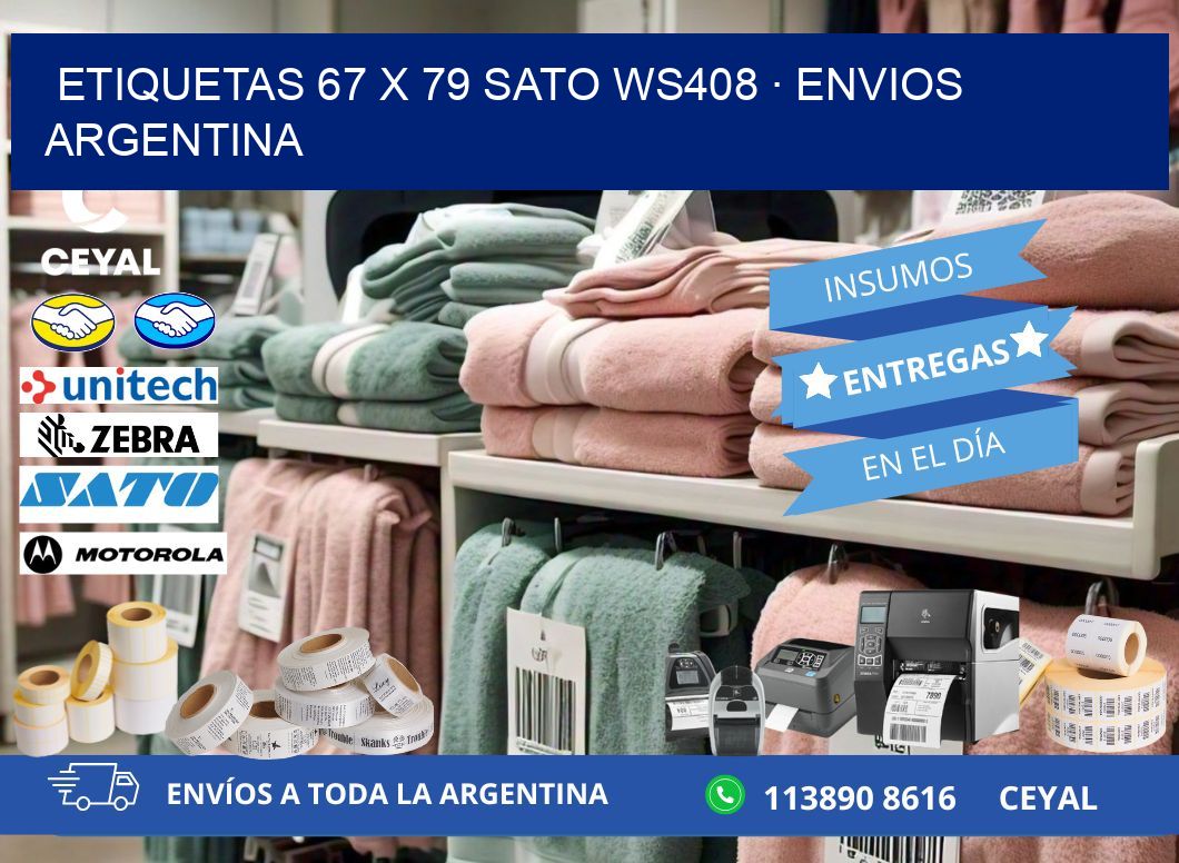 ETIQUETAS 67 x 79 SATO WS408 · ENVIOS ARGENTINA