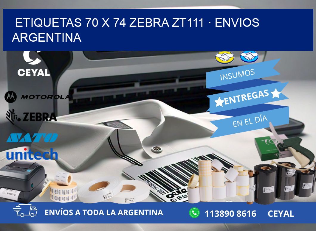 ETIQUETAS 70 x 74 ZEBRA ZT111 · ENVIOS ARGENTINA