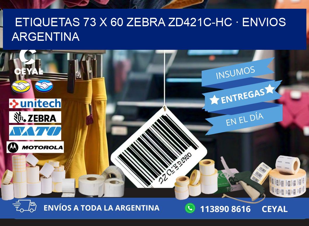 ETIQUETAS 73 x 60 ZEBRA ZD421C-HC · ENVIOS ARGENTINA