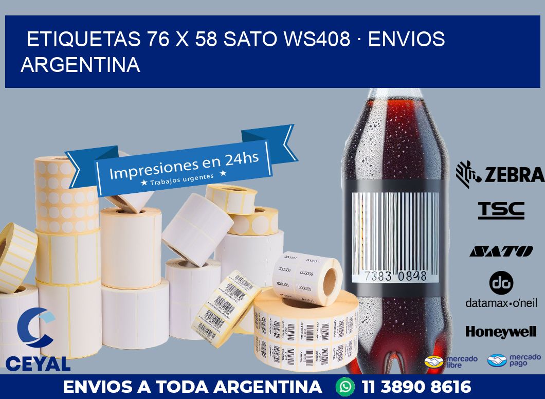 ETIQUETAS 76 x 58 SATO WS408 · ENVIOS ARGENTINA