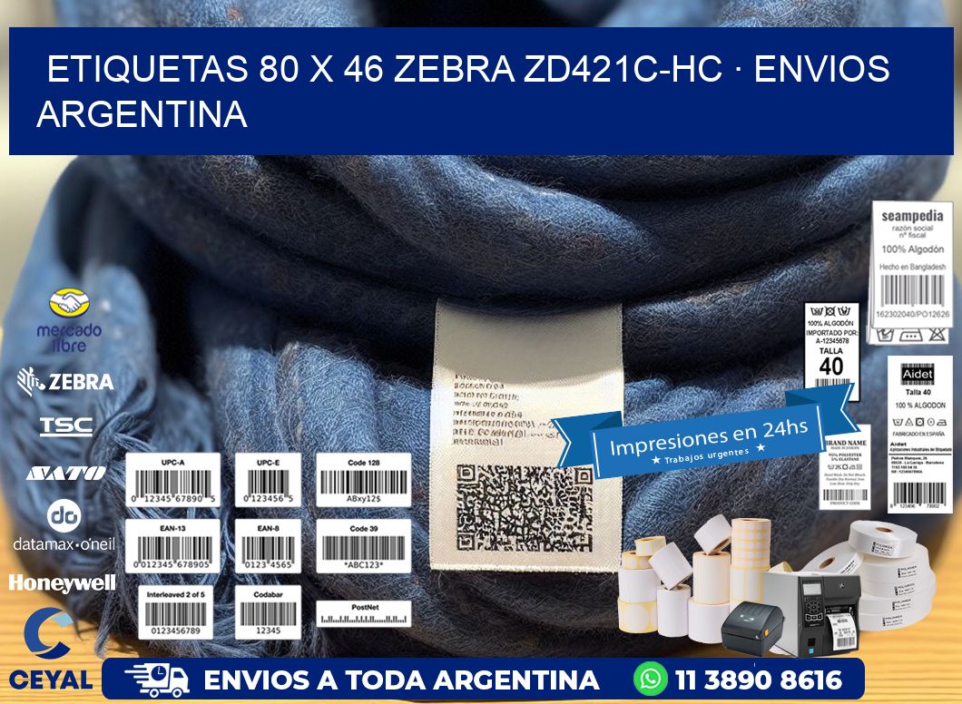 ETIQUETAS 80 x 46 ZEBRA ZD421C-HC · ENVIOS ARGENTINA