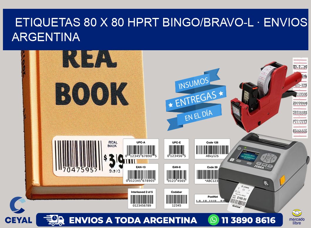 ETIQUETAS 80 x 80 HPRT BINGO/BRAVO-L · ENVIOS ARGENTINA
