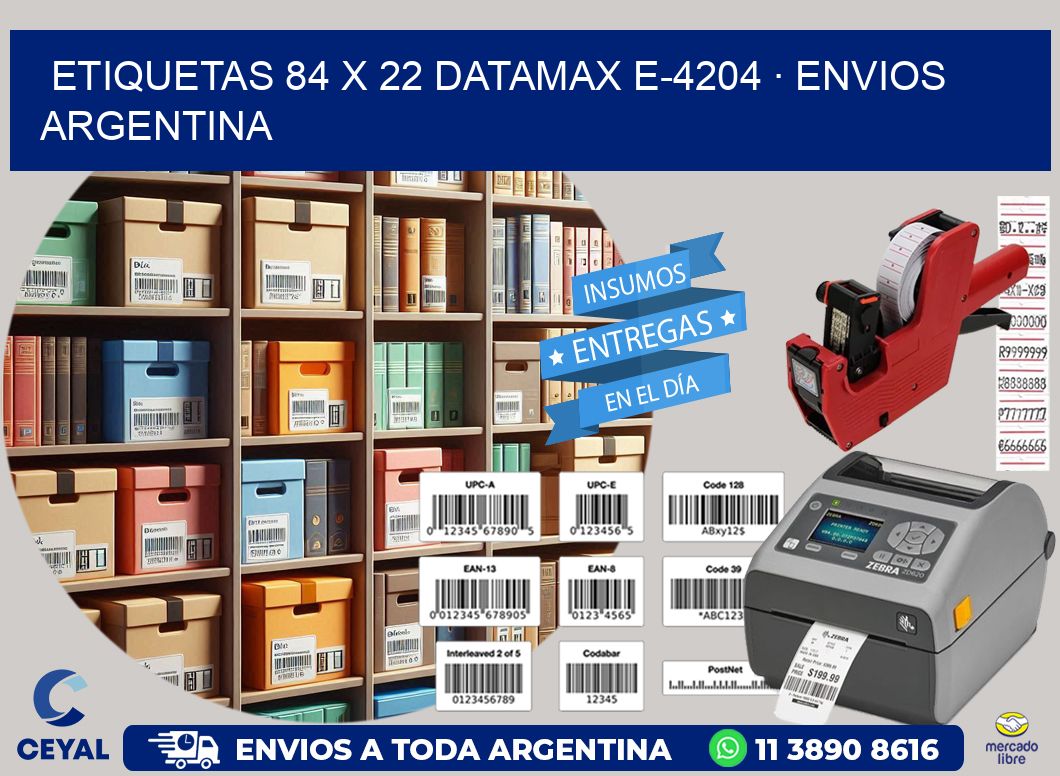 ETIQUETAS 84 x 22 DATAMAX E-4204 · ENVIOS ARGENTINA