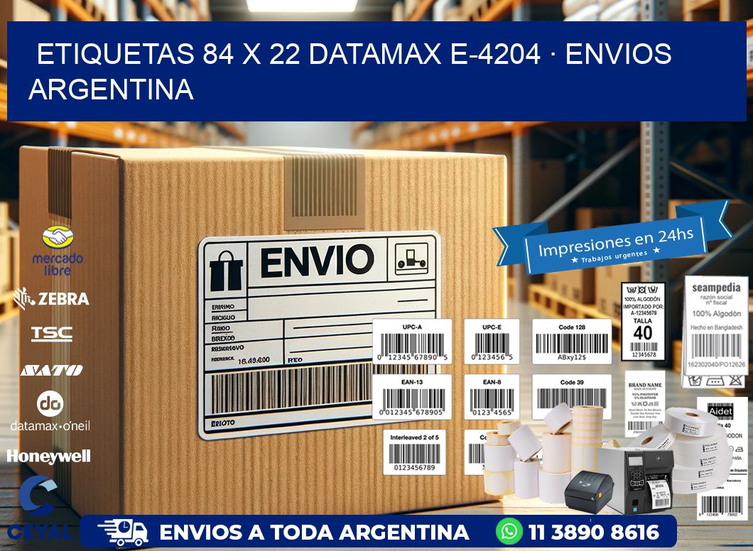 ETIQUETAS 84 x 22 DATAMAX E-4204 · ENVIOS ARGENTINA