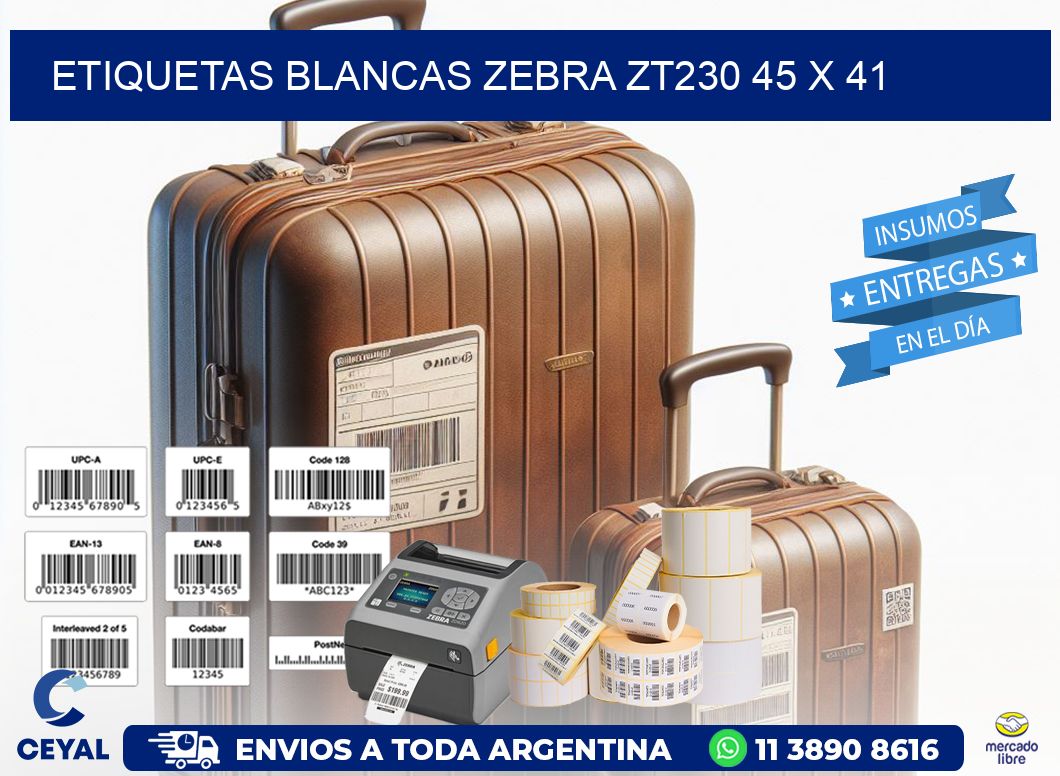 ETIQUETAS BLANCAS ZEBRA ZT230 45 x 41