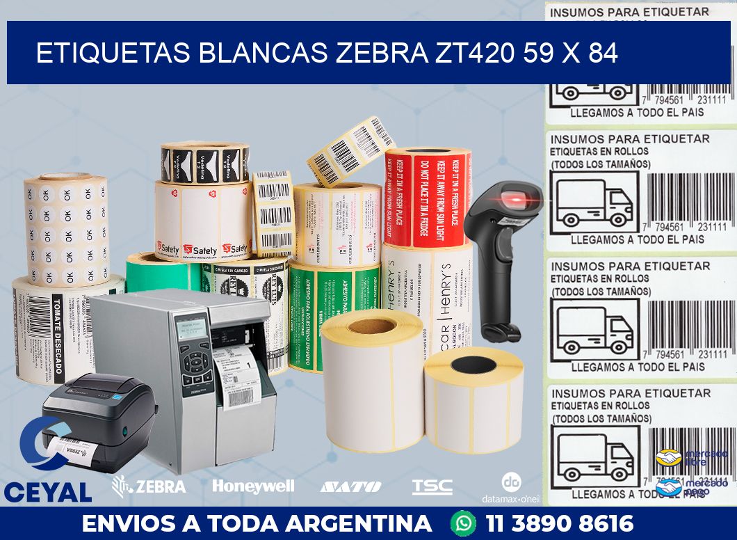 ETIQUETAS BLANCAS ZEBRA ZT420 59 x 84