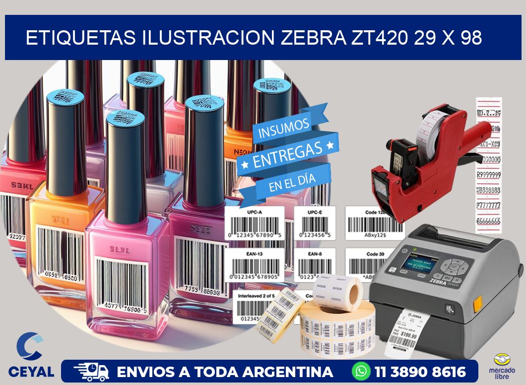 ETIQUETAS ILUSTRACION ZEBRA ZT420 29 x 98