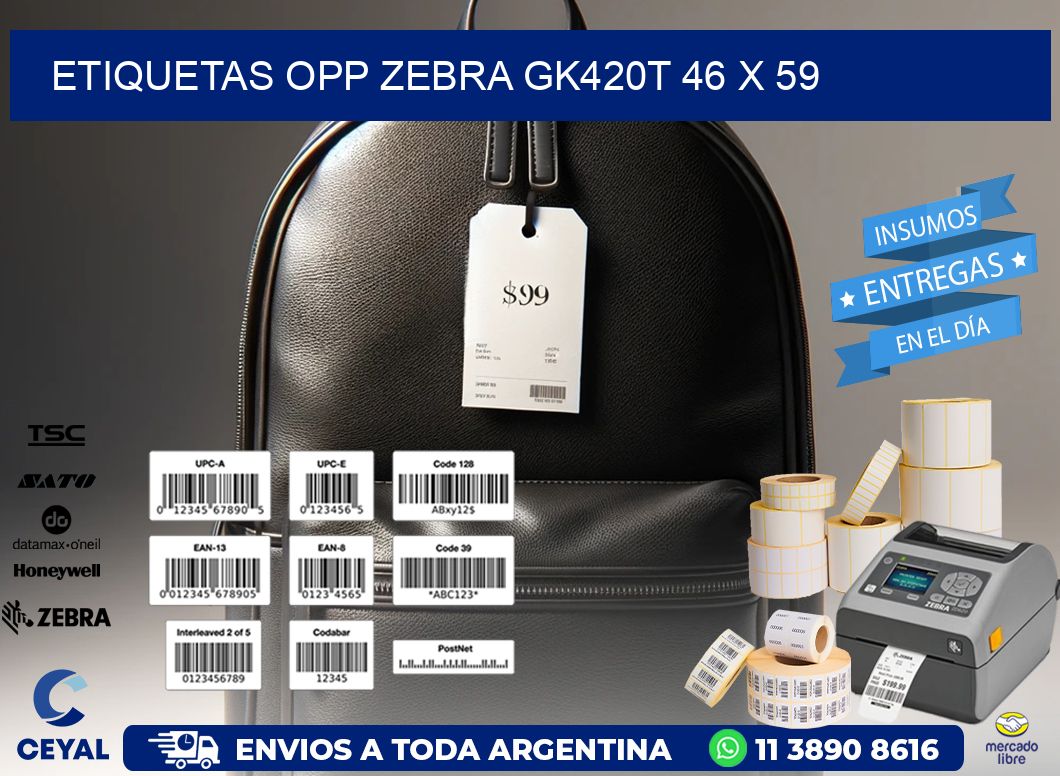 ETIQUETAS OPP ZEBRA GK420T 46 x 59