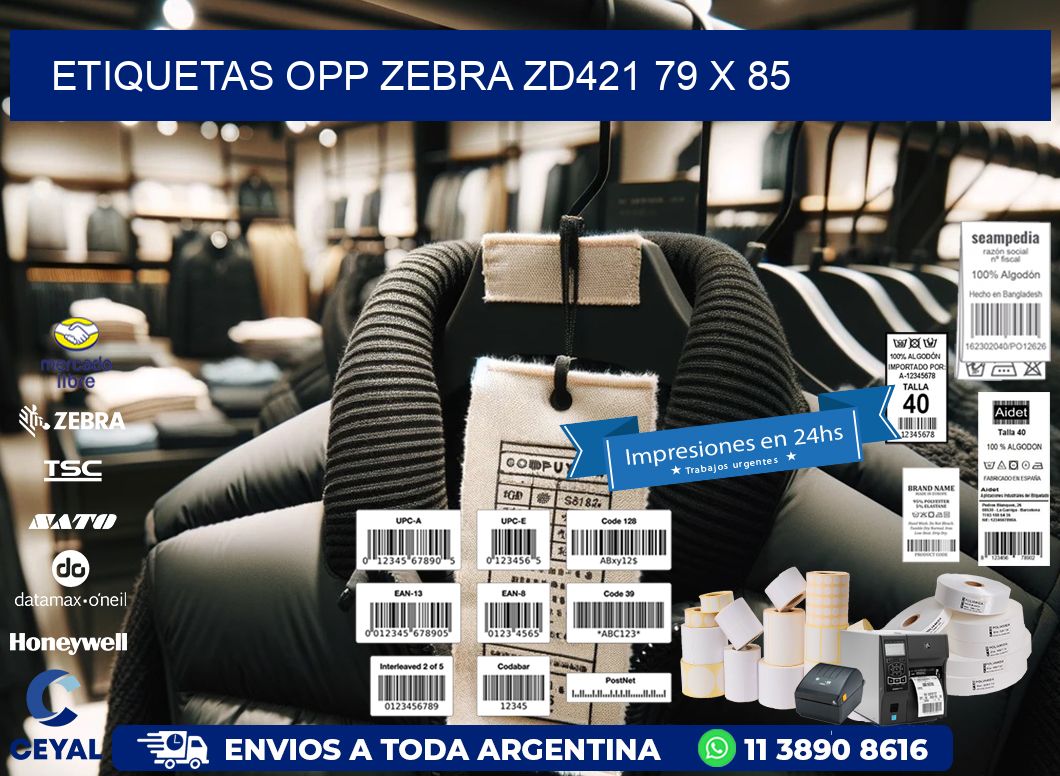 ETIQUETAS OPP ZEBRA ZD421 79 x 85