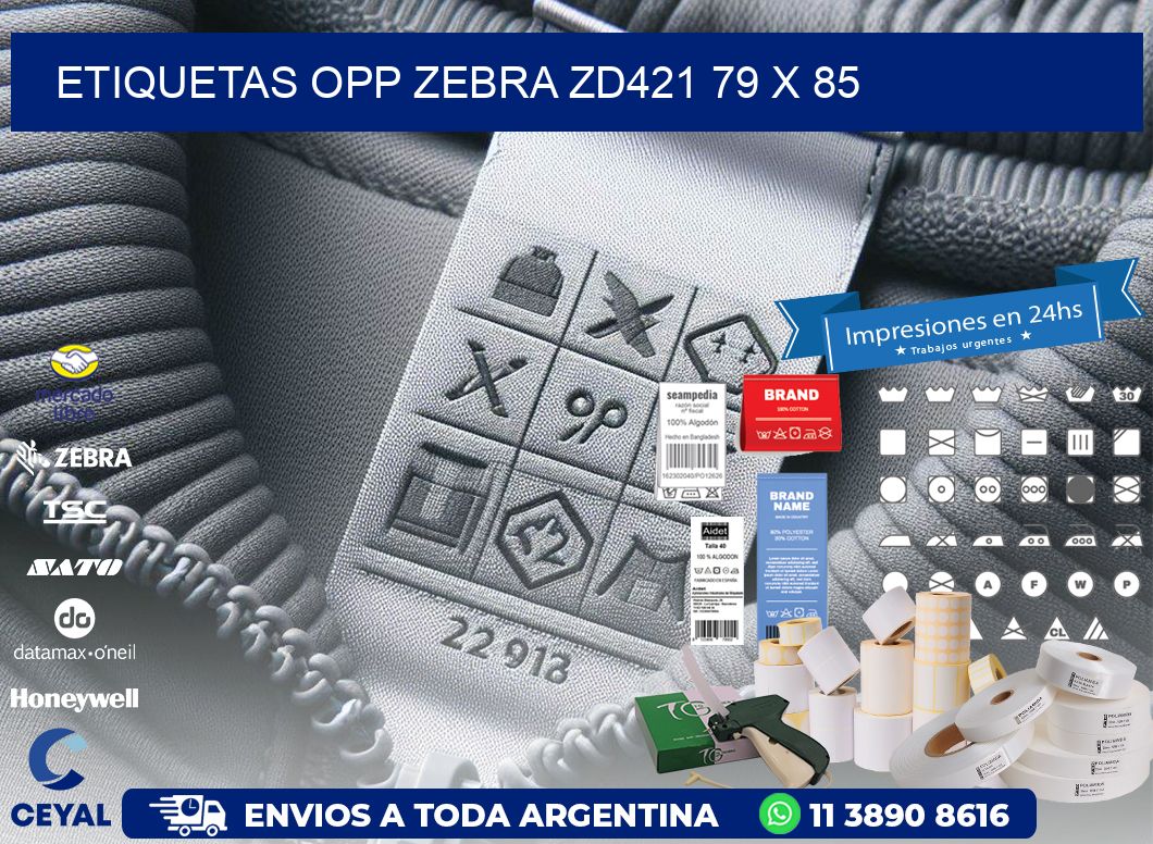 ETIQUETAS OPP ZEBRA ZD421 79 x 85