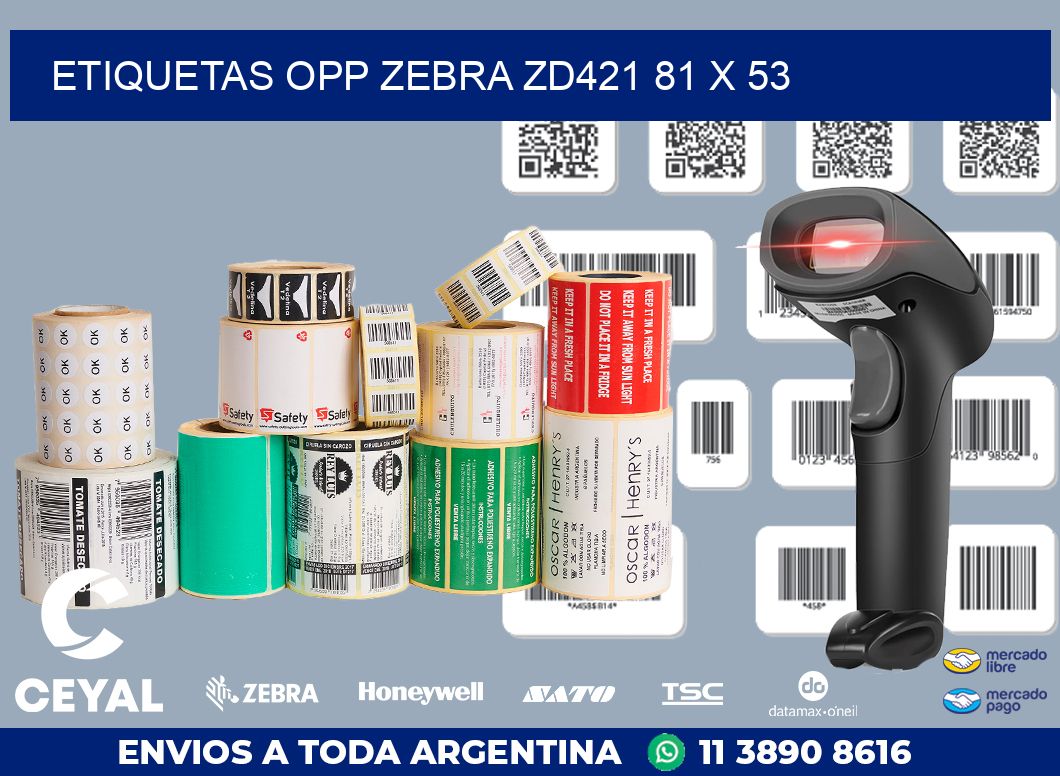 ETIQUETAS OPP ZEBRA ZD421 81 x 53