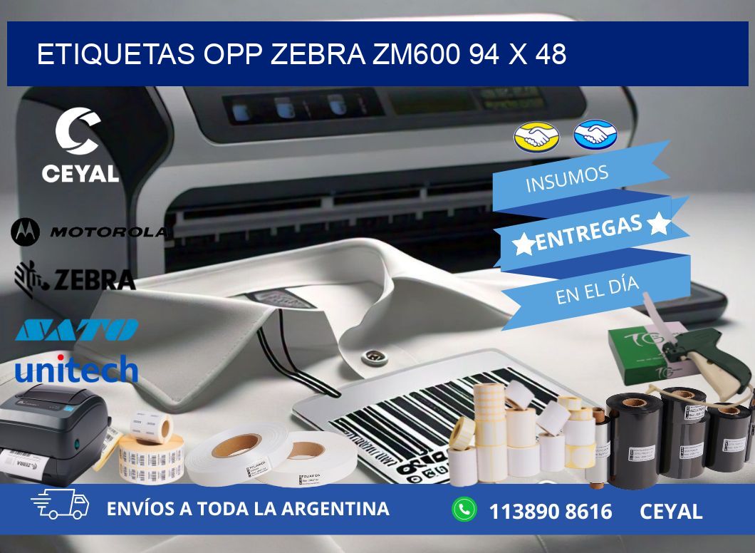 ETIQUETAS OPP ZEBRA ZM600 94 x 48