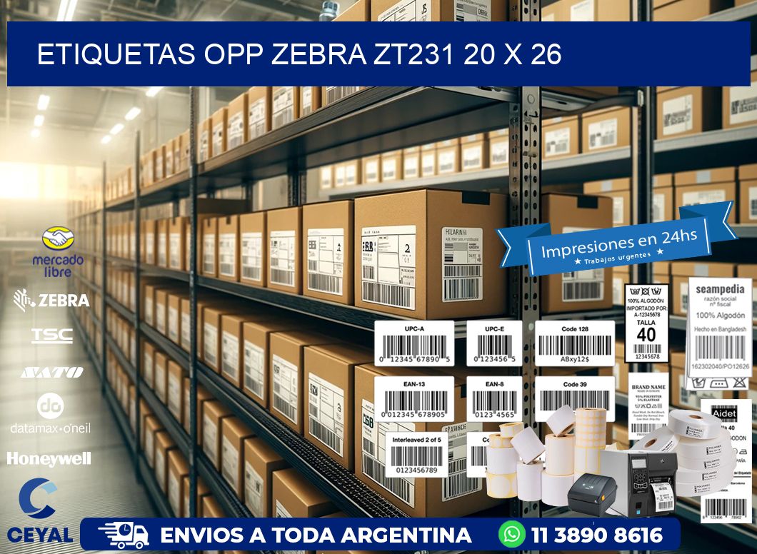 ETIQUETAS OPP ZEBRA ZT231 20 x 26