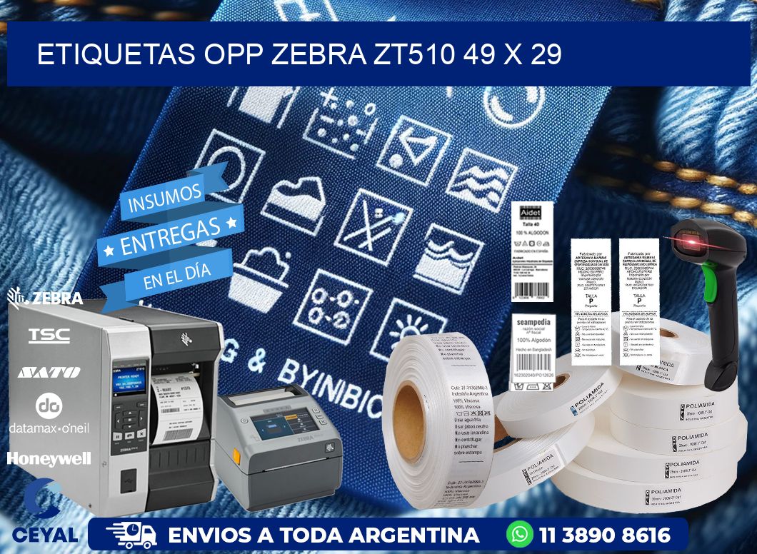 ETIQUETAS OPP ZEBRA ZT510 49 x 29