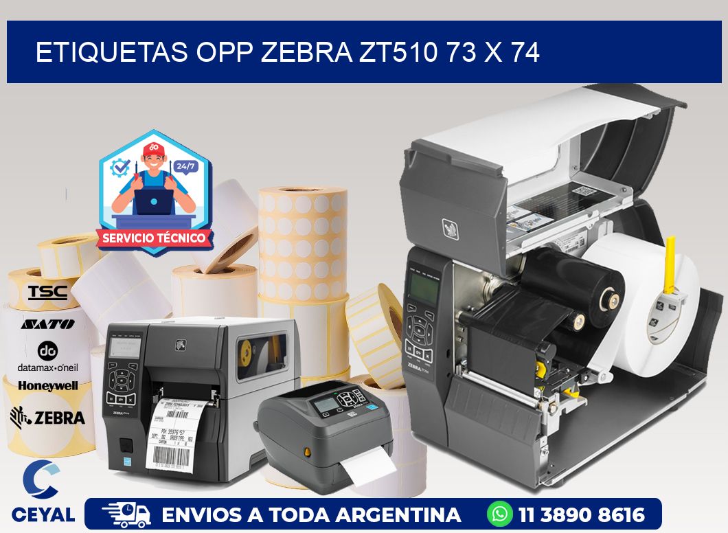 ETIQUETAS OPP ZEBRA ZT510 73 x 74