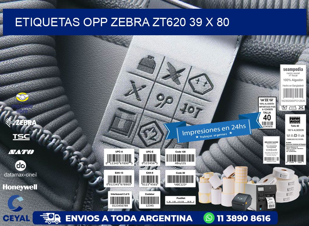ETIQUETAS OPP ZEBRA ZT620 39 x 80
