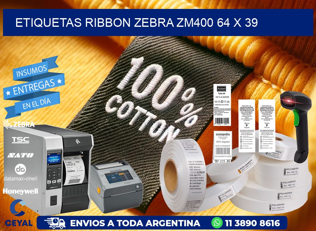 ETIQUETAS RIBBON Zebra ZM400 64 x 39