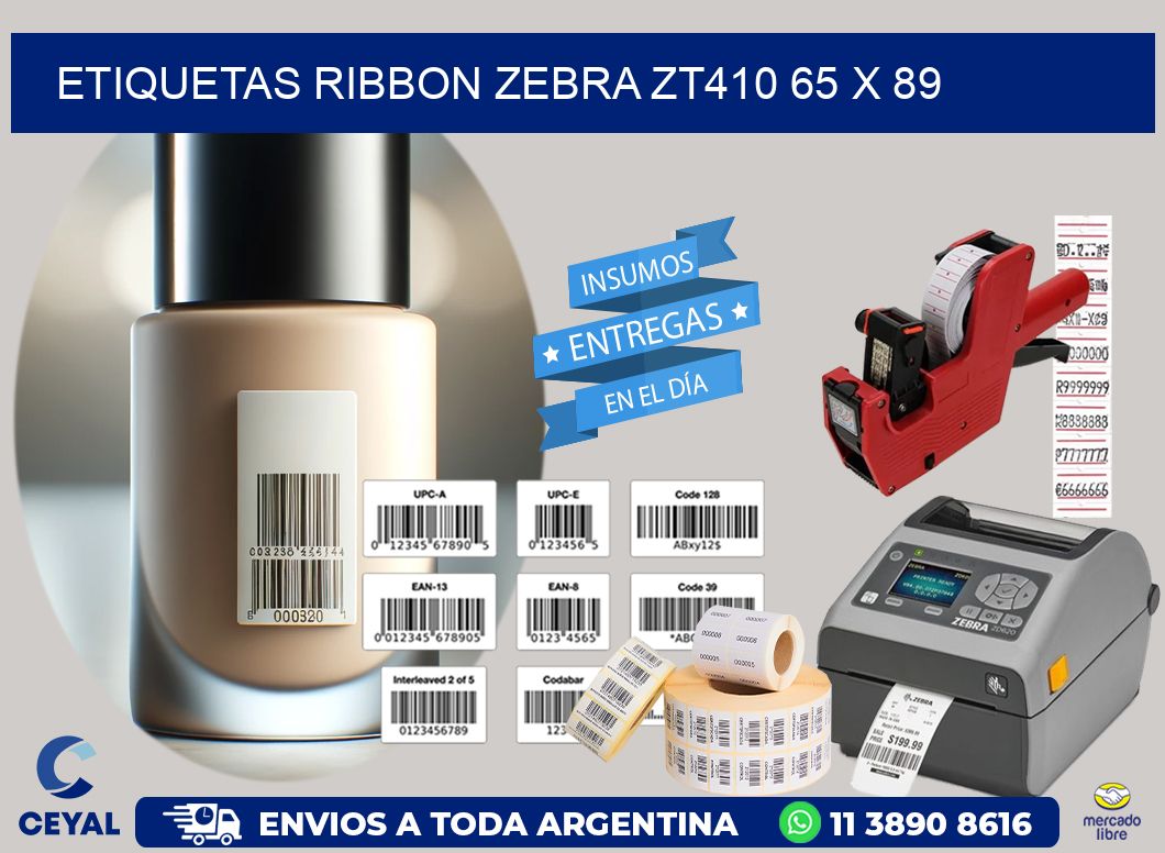 ETIQUETAS RIBBON Zebra ZT410 65 x 89