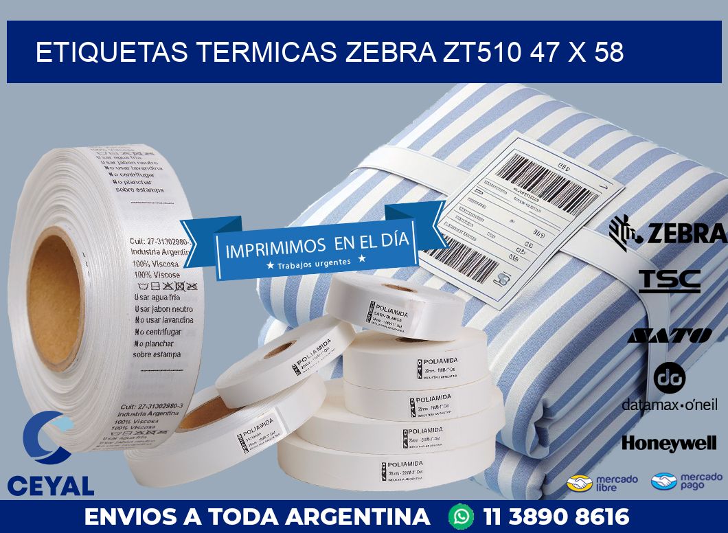 ETIQUETAS TERMICAS ZEBRA ZT510 47 x 58