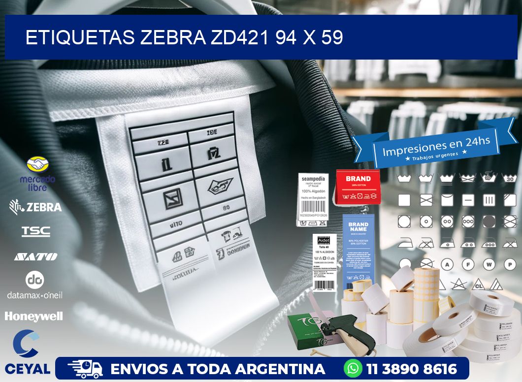 ETIQUETAS Zebra ZD421 94 x 59