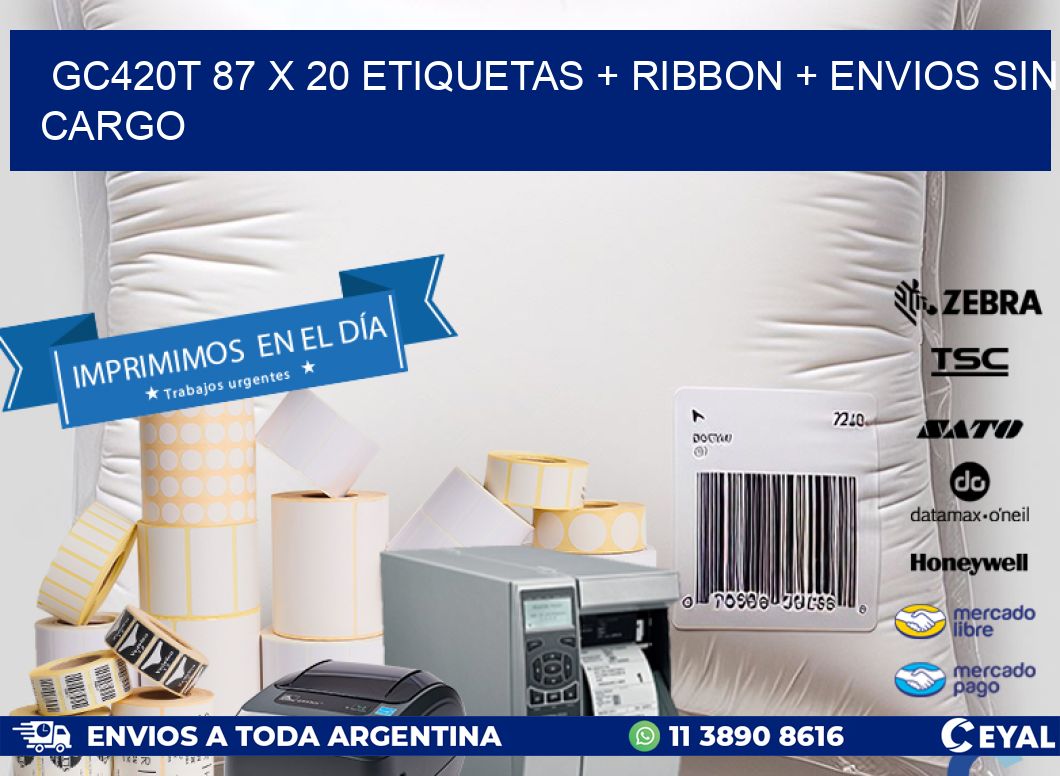 GC420T 87 x 20 etiquetas + ribbon + envios sin cargo