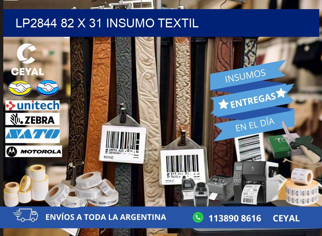 LP2844 82 x 31 INSUMO TEXTIL