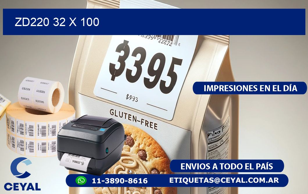 ZD220 32 x 100